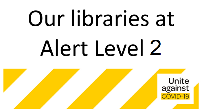 Our libraries at Alert Level 2