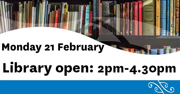 Change to library opening hours - Monday 21 February 2022