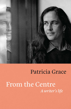 Book cover of From the Centre by Patricia Grace