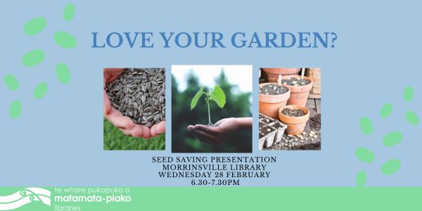 Seed saving presentation @ Morrinsville Library