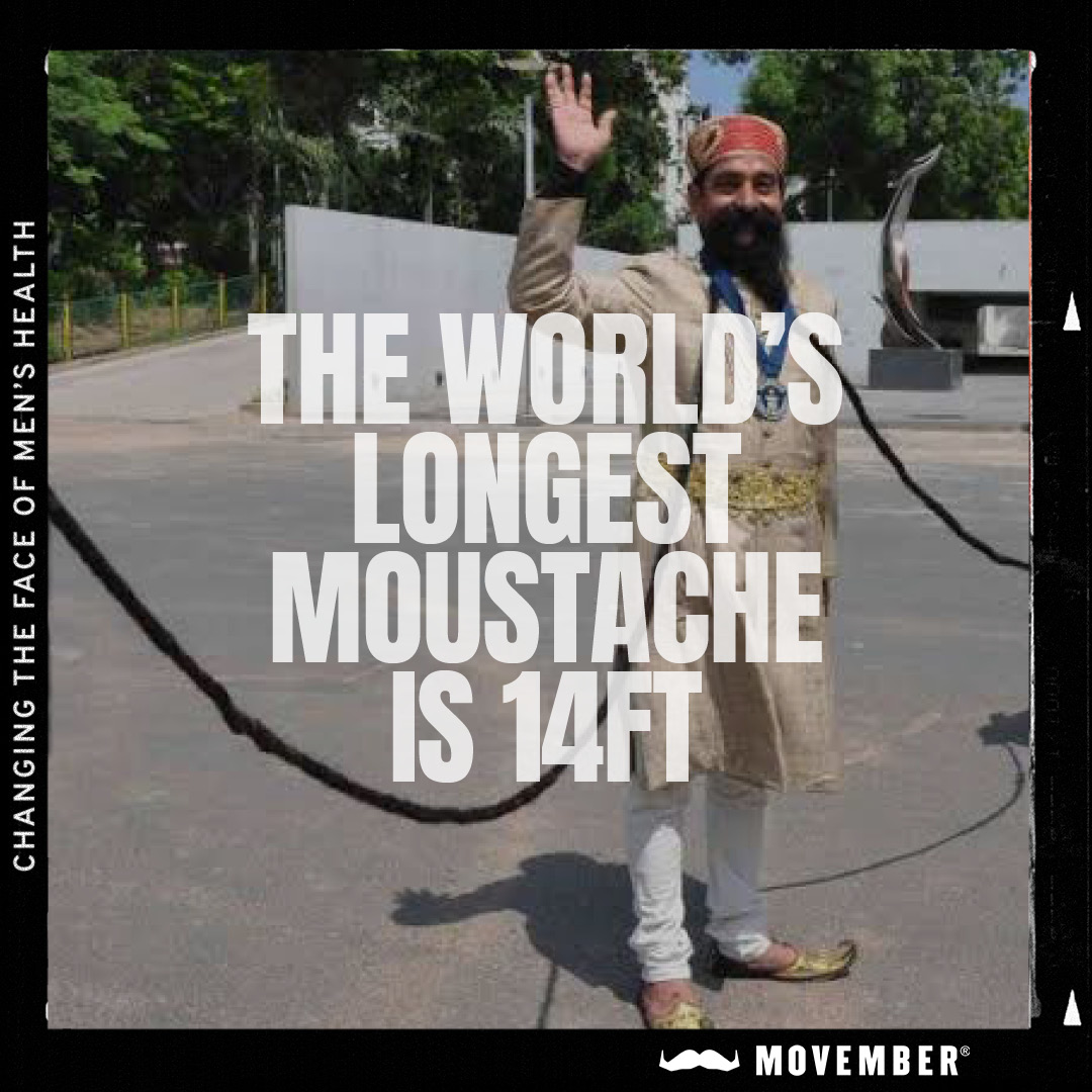 poster from Movember saying the world's longest moustache is 14ft